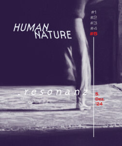 HUMAN NATURE . r e s o n a n z